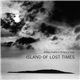 William Hoshal And Wolfgang Gsell - Island Of Lost Times